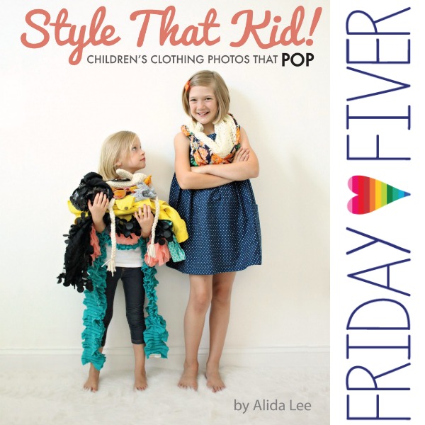 crafterhours friday fiver style that kid alida makes